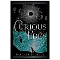 Curious Tides - Pascale Lacelle