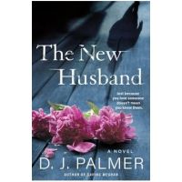 The New Husband - D. J. Palmer