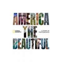 America the Beautiful: A Story in Photographs - National Geographic
