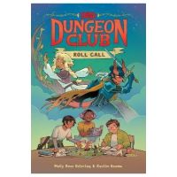 Dungeons & Dragons: Dungeon Club: Roll Call - Molly Knox Ostertag