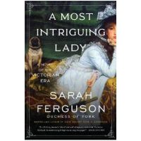 A Most Intriguing Lady - Sarah Ferguson