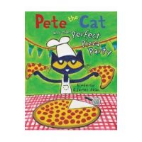 Pete the Cat and the Perfect Pizza Party - James Dean