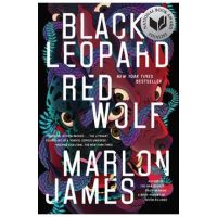 Black Leopard, Red Wolf - Marlon James