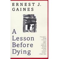 A Lesson Before Dying - Ernest J. Gaines