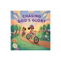 Chasing God's Glory - Dorina Lazo Gilmore-young
