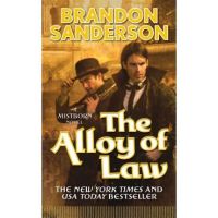 The Alloy of Law - Brandon Sanderson
