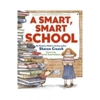 A Smart, Smart School - Sharon Creech