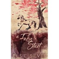 A False Start (Special Edition) - Elsie Silver