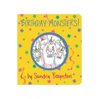 Birthday Monsters! - Sandra Boynton