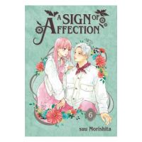A Sign of Affection 6 - Suu Morishita