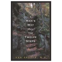 Man's Way Through The Twelve Steps