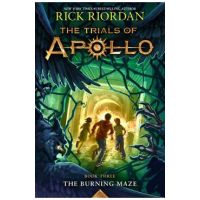The Trials of Apollo: The Burning Maze - Rick Riordan