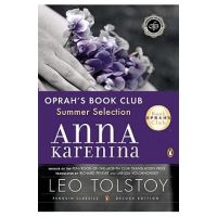 Anna Karenina (Oprah #5): (penguin Classics Deluxe Edition) - Leo Tolstoy