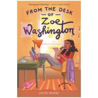 From the Desk of Zoe Washington - Janae Marks