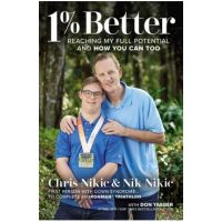 1% Better: Reaching My Full Potential and How You Can Too - Chris Nikic