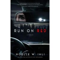 Run on Red - Noelle W. Ihli