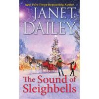 The Sound of Sleighbells - Janet Dailey