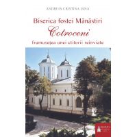 Biserica fostei Manastiri Cotroceni | Andreia Cristina Iana