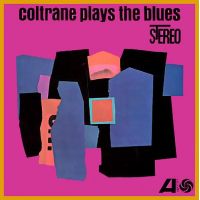 Coltrane Plays The Blues | John Coltrane