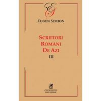 Scriitori romani de azi III | Eugen Simion