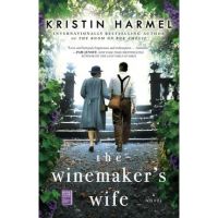 The Winemaker's Wife - Kristin Harmel