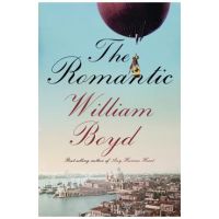 The Romantic - William Boyd