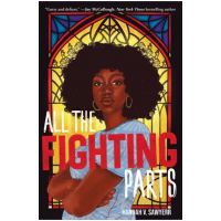 All the Fighting Parts - Hannah V. Sawyerr