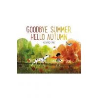 Goodbye Summer, Hello Autumn