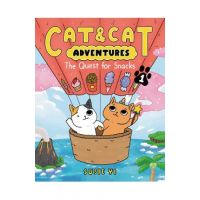 Cat & Cat Adventures: The Quest for Snacks - Susie Yi
