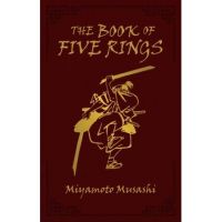 The Book of Five Rings - Miyamoto Musashi