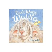 Don't Worry, Wuddles - Lita Judge