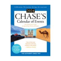 Chase's Calendar of Events 2024: The Ultimate Go-To Guide for Special Days, Weeks and Months - Editors Of Chase's