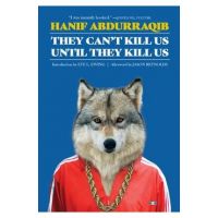 They Can't Kill Us Until They Kill Us: Expanded Edition - Hanif Abdurraqib