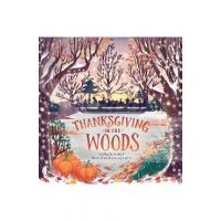 Thanksgiving in the Woods - Phyllis Alsdurf