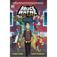 Bruce Wayne: Not Super - Stuart Gibbs