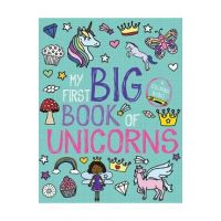 My First Big Book of Unicorns - Little Bee Books