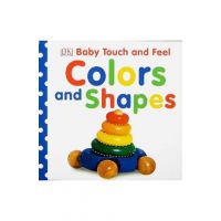 Baby Touch and Feel: Colors and Shapes - Dk