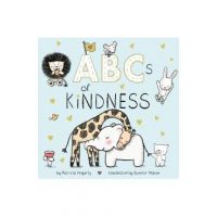 ABCs of Kindness - Patricia Hegarty