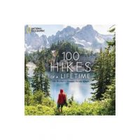 100 Hikes of a Lifetime - Kate Siber