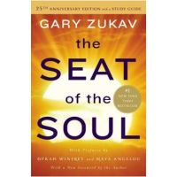 The Seat of the Soul - Gary Zukav