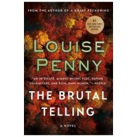 The Brutal Telling - Louise Penny