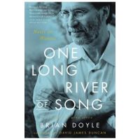 One Long River of Song: Notes on Wonder - Brian Doyle