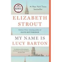 My Name Is Lucy Barton - Elizabeth Strout