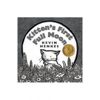 Kitten's First Full Moon - Kevin Henkes