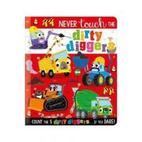 Never Touch the Dirty Diggers - Christie Hainsby