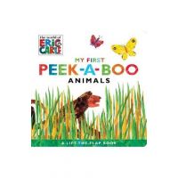 My First Peek-A-Boo Animals - Eric Carle
