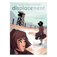 Displacement - Kiku Hughes