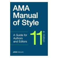 AMA Manual of Style, 11th Edition - The Jama Network Editors