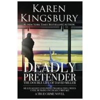 Deadly Pretender - Karen Kingsbury