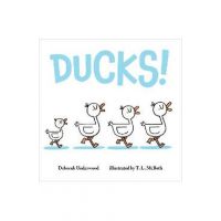 Ducks! - Deborah Underwood